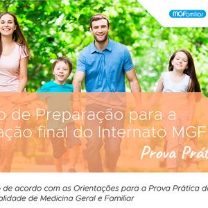 Curso de Preparação para a Prova Prática da avaliação final do Internato MGF